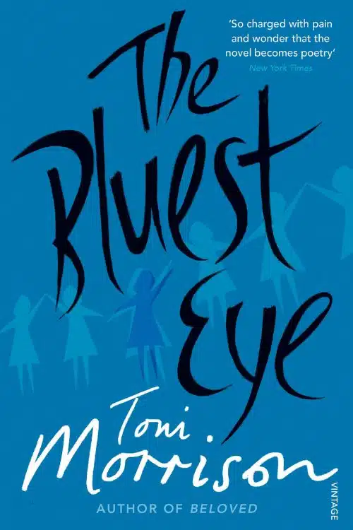 Multi-Timeline Novels You Won't Want to Put Down - The Bluest Eye – Toni Morrison