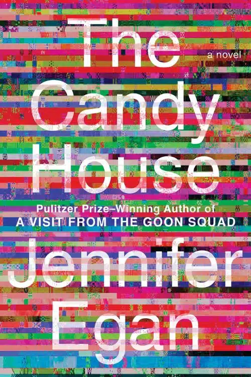 10 Books of 2022 that Deserve a Movie Adaptation - The Candy House by Jennifer Egan
