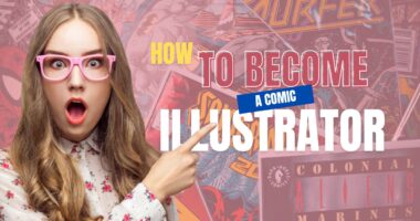 How to Become Comic Illustrator