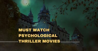 Must Watch Psychological Thriller Movies