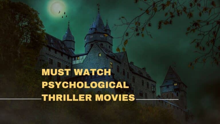 Must Watch Psychological Thriller Movies