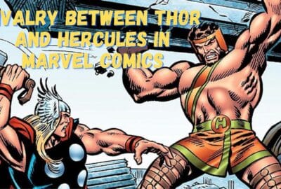 Rivalry Between Thor and Hercules in The Marvel Comics