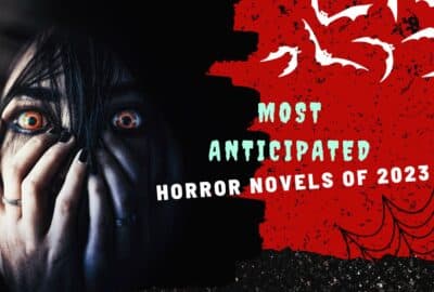most anticipated horror novels of 2023