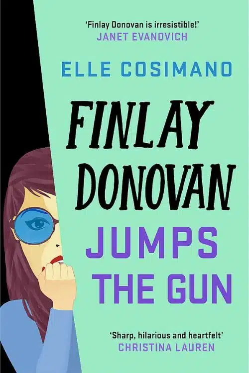 10 most anticipated novels of January 2023 - Finlay Donovan Jumps the Gun by Elle Cosimano