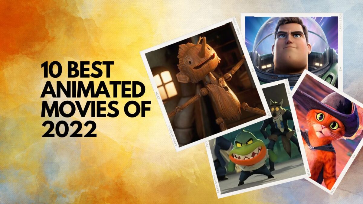10 Best Animated Movies of 2022 - Gobookmart