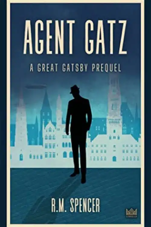 15 Most Anticipated Thriller Books of 2023 - Agent Gatz: A Great Gatsby Prequel