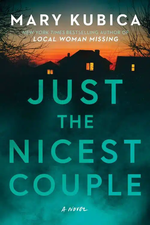 “Just the Nicest Couple” by Mary Kubica