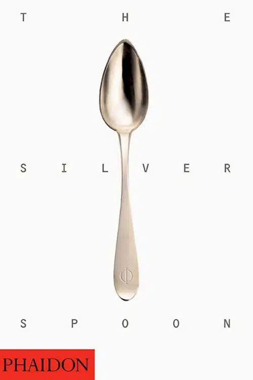 Best Cookbooks To Inspire and Motivate Your Cooking Skills - The Silver Spoon by Phaidon Press