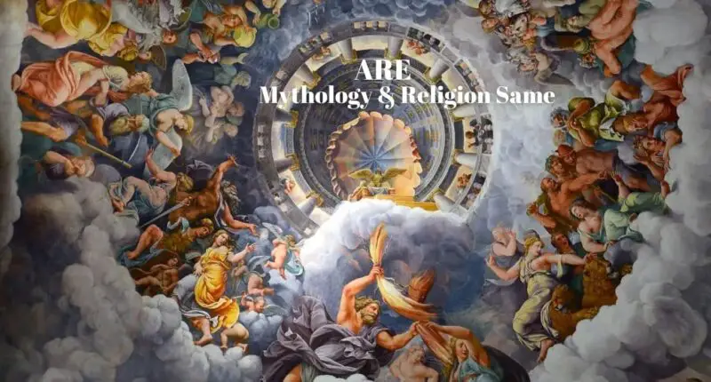 Are Mythology And Religion The Same