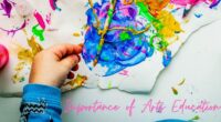 Importance of Arts Education