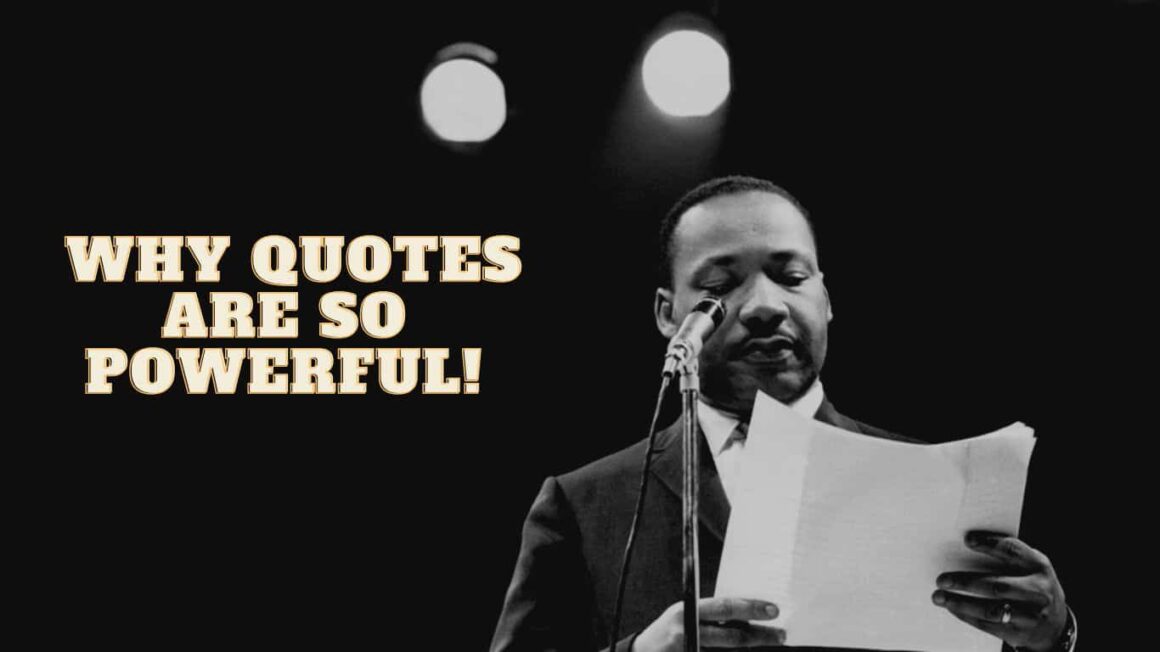 Why Quotes Are So Powerful