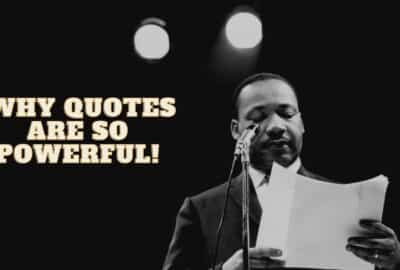 Why Quotes Are So Powerful
