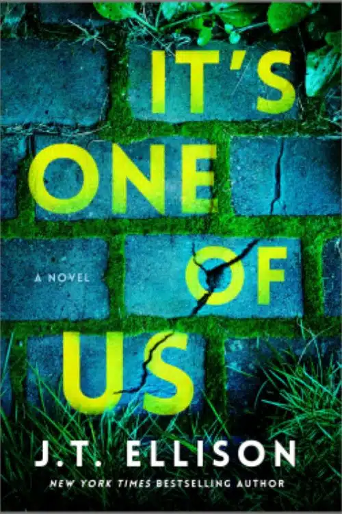 Most Anticipated Mystery Novels of February 2023 - It's One of Us by J.T. Ellison