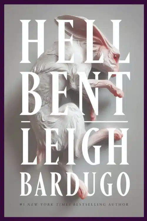Hell Bent by Leigh Bardugo