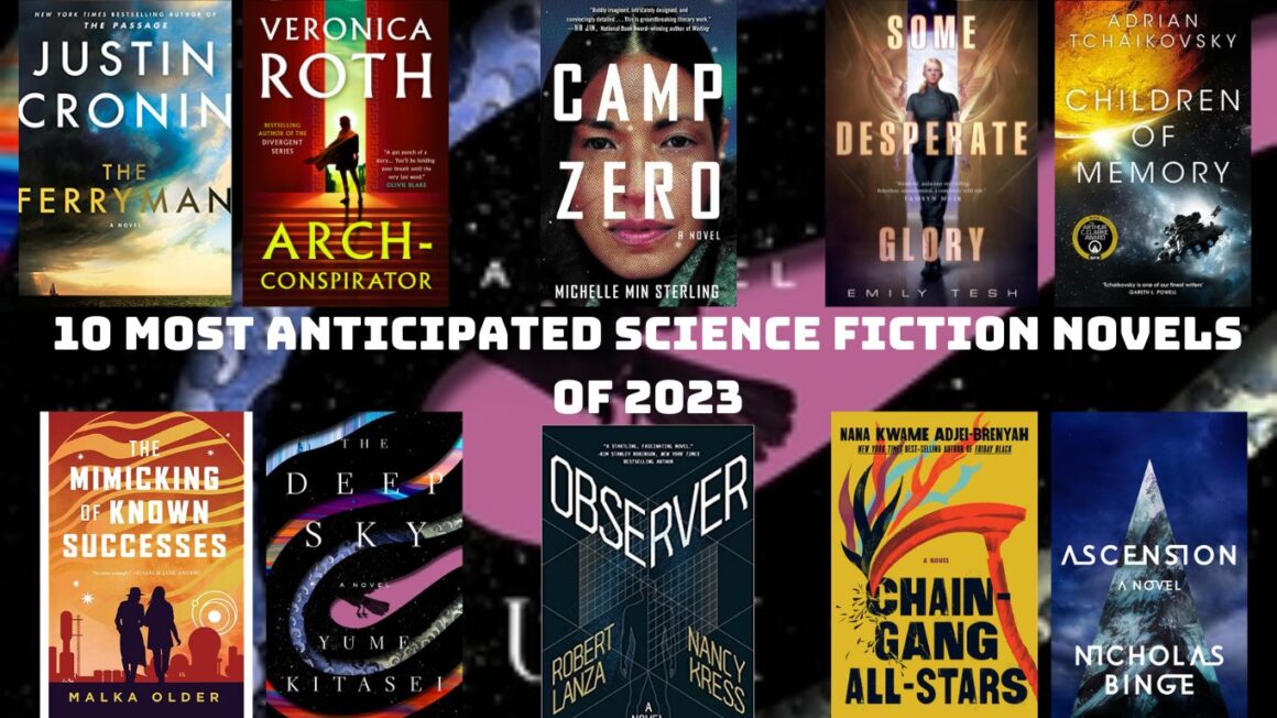 10 Most Anticipated Science Fiction Novels of 2023