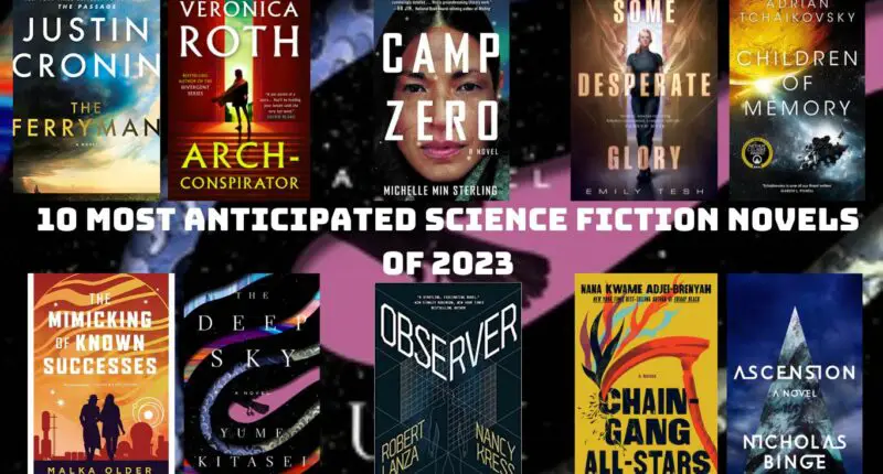 10 Most Anticipated Science Fiction Novels of 2023