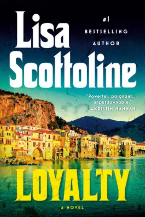 Loyalty by Lisa Scottoline