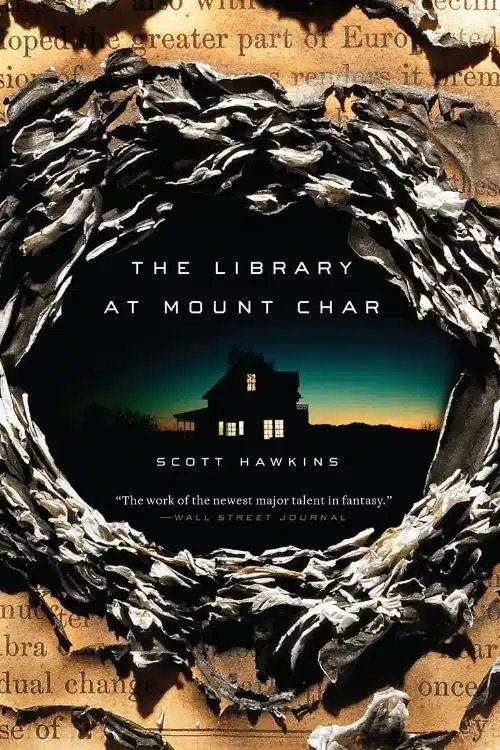 The Library at Mount Char by Scott Hawkins