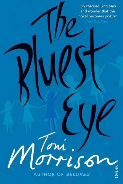 The Bluest Eye by Toni Morrison