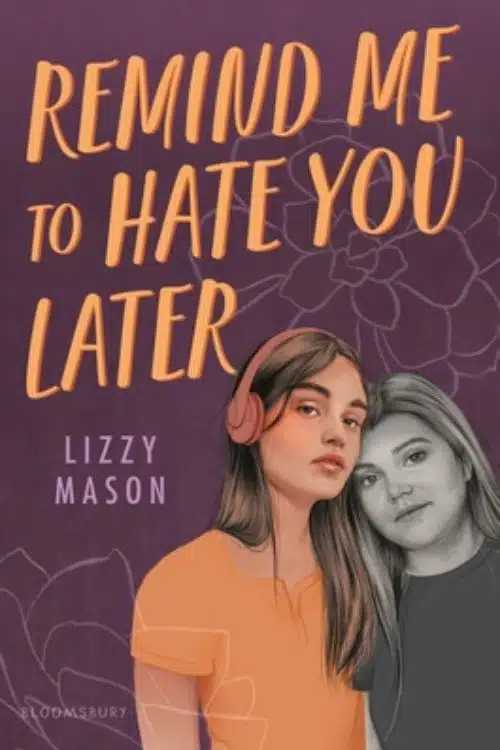 most anticipated young adult novels of February 2023 - Remind Me to Hate You Later