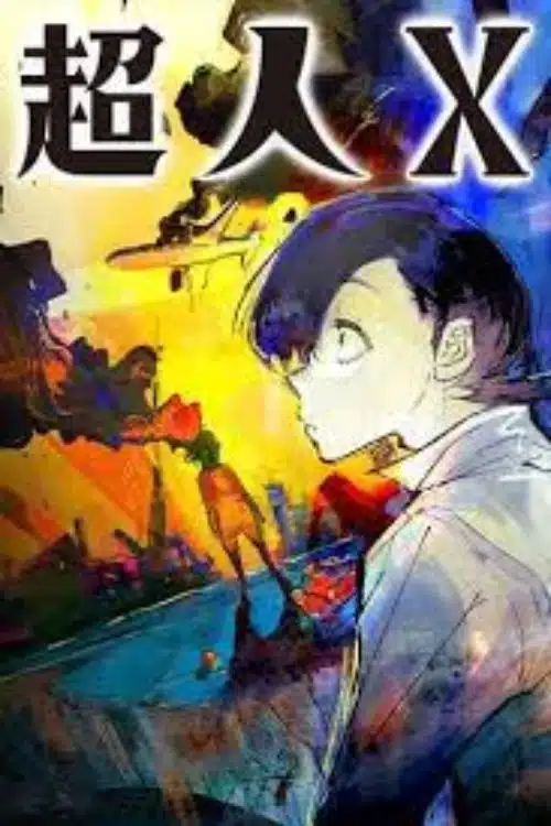15 Best Manga To Read In 2023 - Choujin X By Sui IshidaÂ