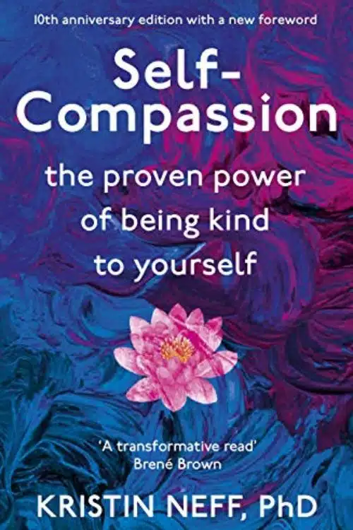 Top 10 Books on Self Love - The Power of Self-Compassion
