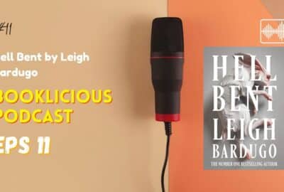 Hell Bent by Leigh Bardugo | Booklicious Podcast | Episode 11