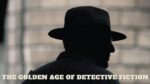 The Golden Age of Detective Fiction: An Overview