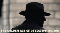 The Golden Age of Detective Fiction: An Overview