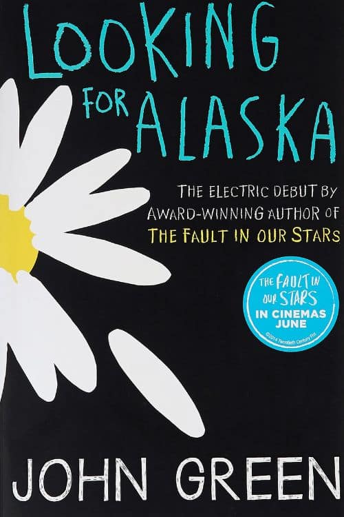 15 Novels for High School Students - Looking for Alaska by John Green