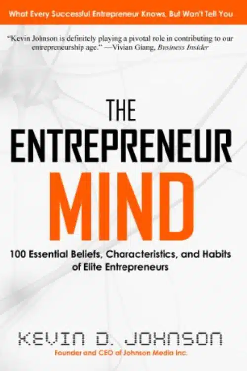15 Best Books on Generating Wealth - The Entrepreneur Mind by Kevin D. Johnson