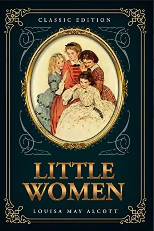 10 Inspiring Books That Prove Moms Are Superheroes - Little Women by Louisa May Alcott