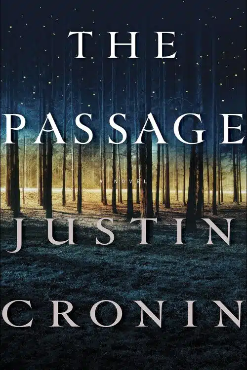 "The Passage" by Justin Cronin