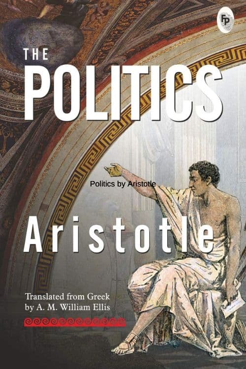 Los 10 libros más perspicaces sobre política - Política de Aristóteles