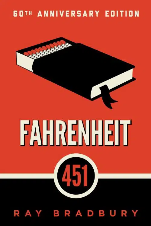 Fahrenheit 451 by Ray Bradbury
