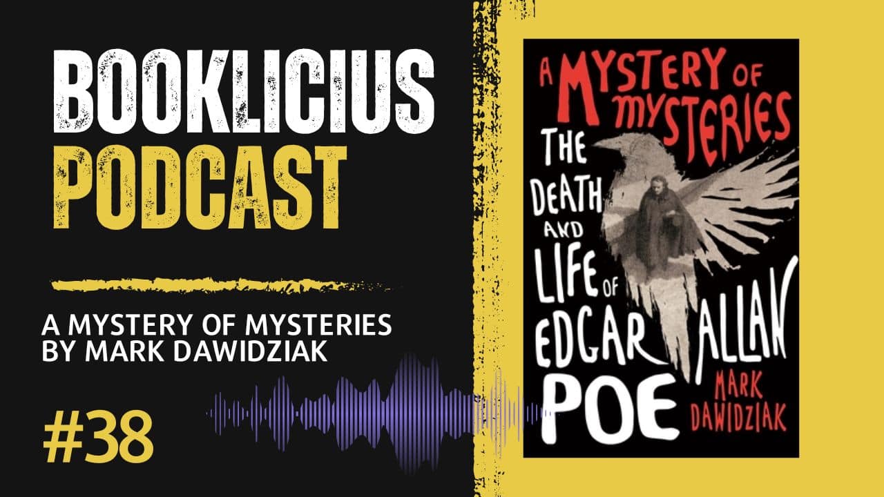 A Mystery of Mysteries by Mark Dawidziak | Booklicious Podcast | Episode 38