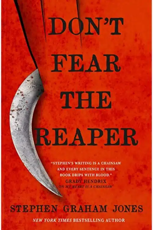 Don't Fear the Reaper by Stephen Graham Jones | Booklicious Podcast | Episode 32