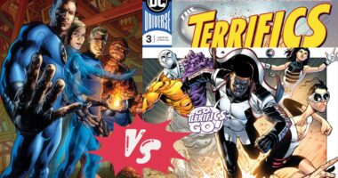 The Terrifics of DC Comics vs Fantastic Four of Marvel