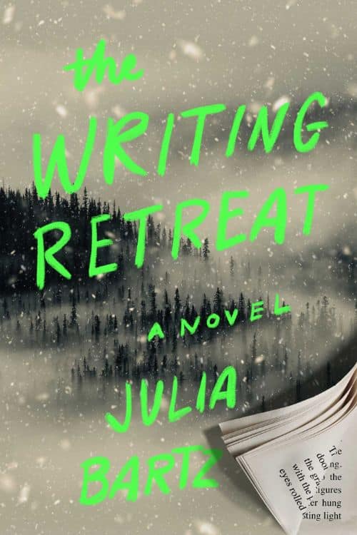 The Writing Retreat by Julia Bartz | Booklicious Podcast | Episode 20