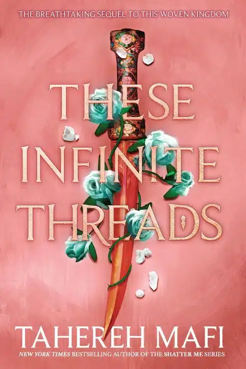 These Infinite Threads by Tahereh Mafi | Booklicious Podcast | Episode 35