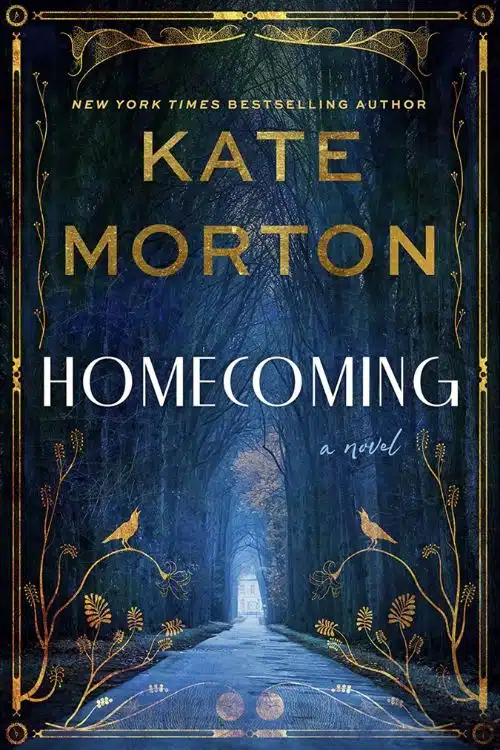 Homecoming by Kate Morton