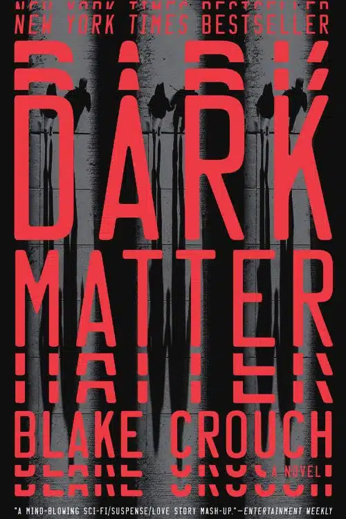 10 Must-Read Books Starting with Letter D - Dark Matter by Blake Crouch