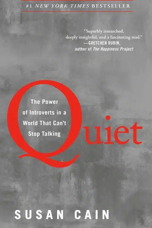 Quiet: The Power of Introverts in a World That Can't Stop Talking