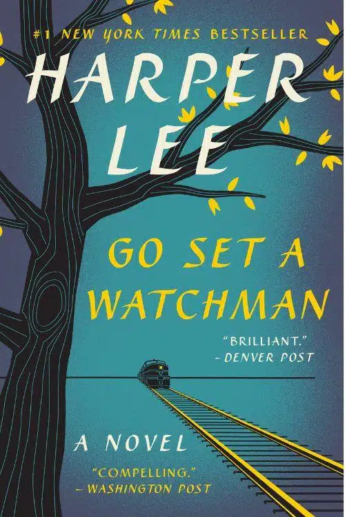10 Must-Read Books Starting with Letter G - Go Set a Watchman by Harper Lee