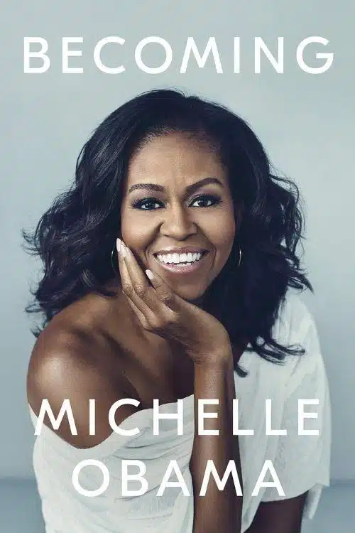 10 Inspiring Memoirs That Will Stay With You Forever - "Becoming" by Michelle Obama