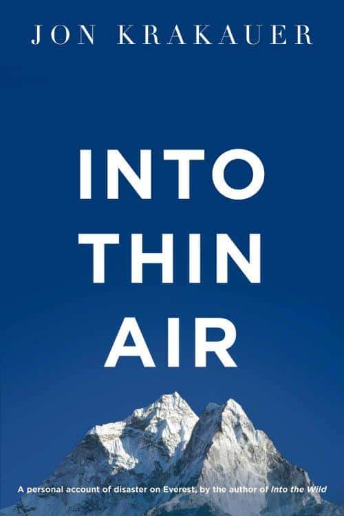 10 Travel Books to Fuel Your Wanderlust and Explore the World - "Into Thin Air" by Jon Krakauer