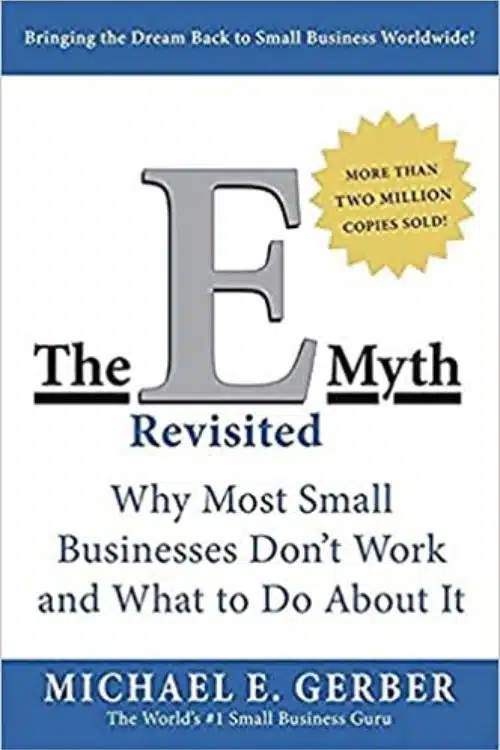 ChatGPT Recommended 10 Books for Entrepreneurs - "The E-Myth Revisited" by Michael E. Gerber Â