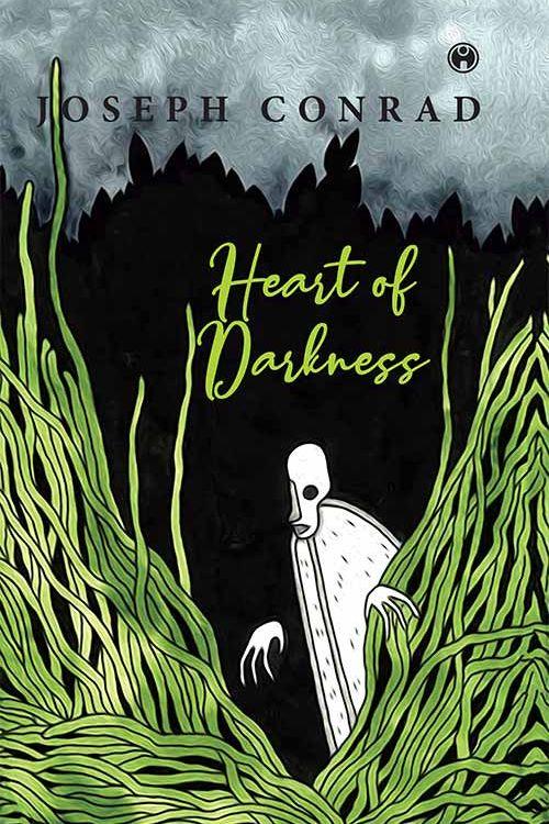 10 Must-Read Books Starting with Letter H - Heart of Darkness by Joseph Conrad