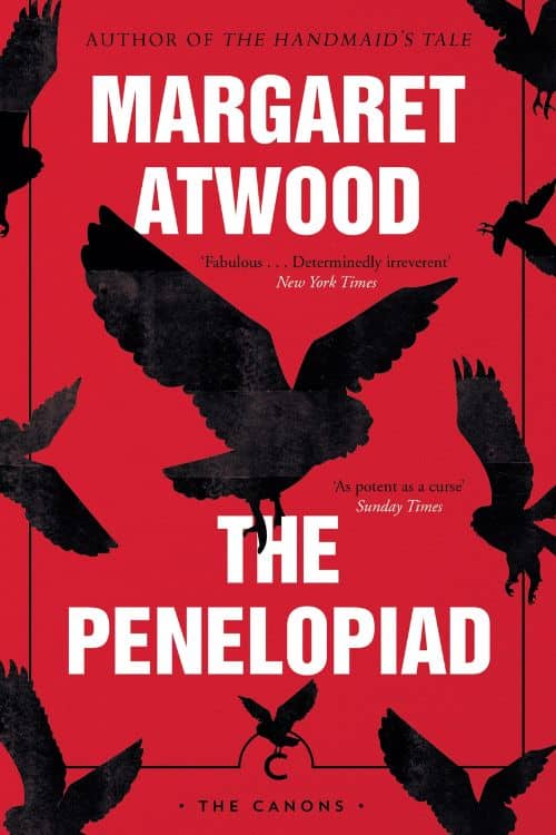 he Penelopiad by Margaret Atwood
