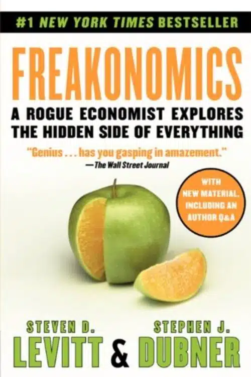 Freakonomics by Steven D. Levitt Â